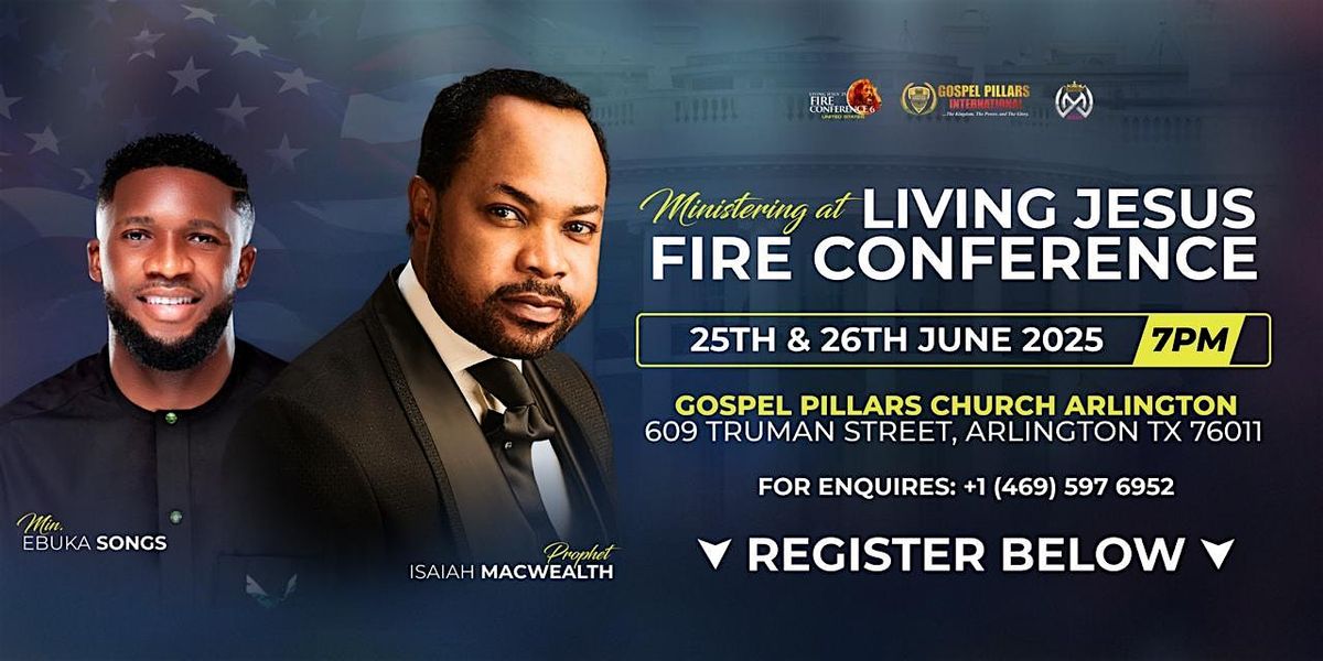 Living Jesus Fire Conference 6 United States, 609 Truman St, Arlington ...