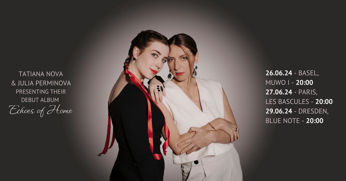 Tatiana Nova & Julia Perminova - Album Release in BASEL