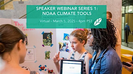 EcoRise: Speaker Webinar Series 1: NOAA Climate Tools