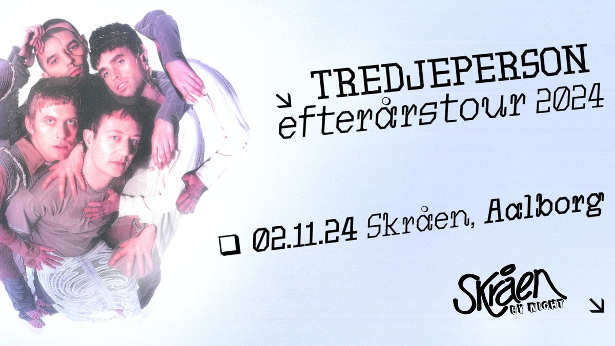 Tredjeperson \/\/ Skr\u00e5en By Night