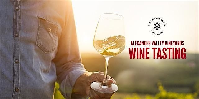 Alexander Valley Vineyards Wine Tasting