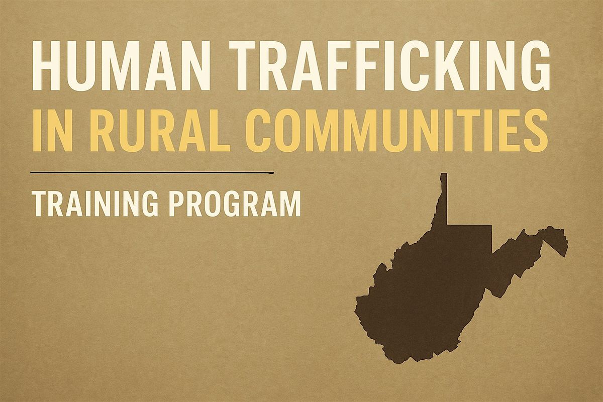 Human Trafficking: Rural Realities Training