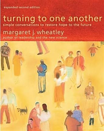 On-LIne Book Discussion -Turning Towards One Another Simple Conversations