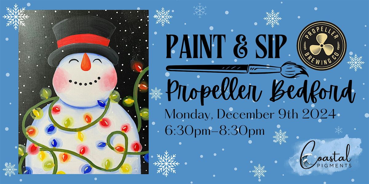 Paint & Sip At Propeller Bedford Taproom