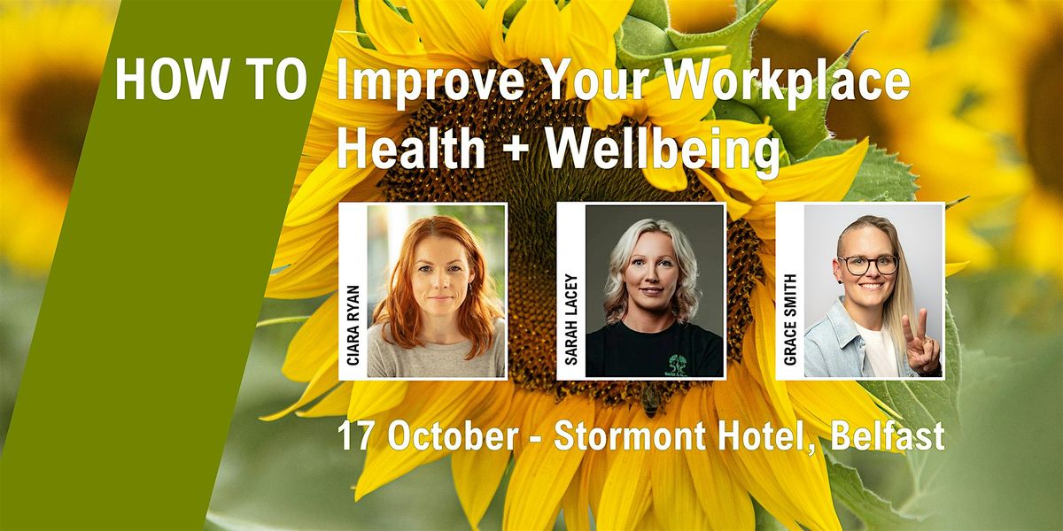 HOW TO Improve Your Workplace Health + Wellbeing
