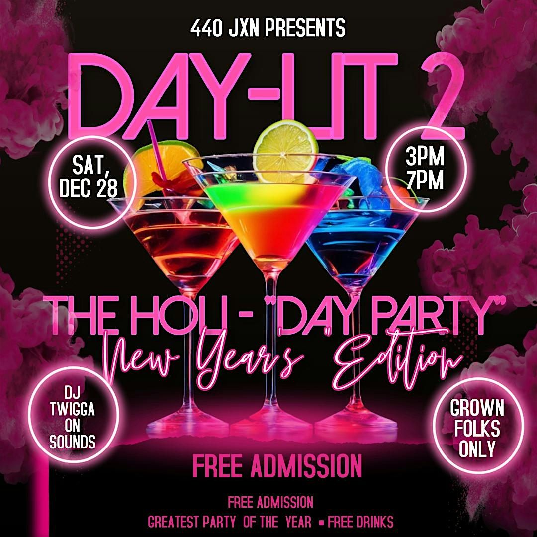 DAY-LIT 2: The Holi-DAY PARTY For Grown Folks