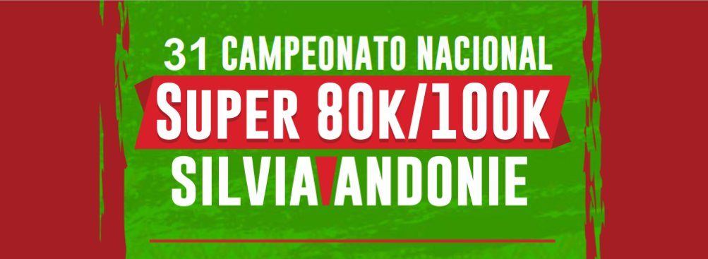 31 Campeonato Nacional 80 & 100k Silvia Andonie