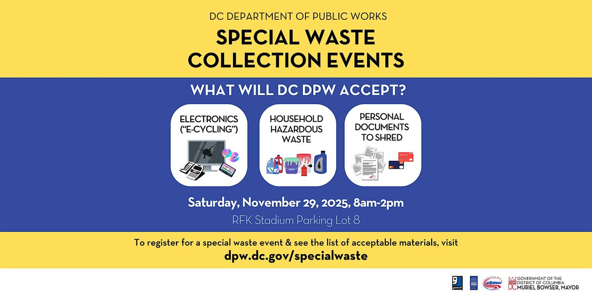 DPW Special Waste Collection Event (Sat., November 29, 2025 @ RFK Lot 8)