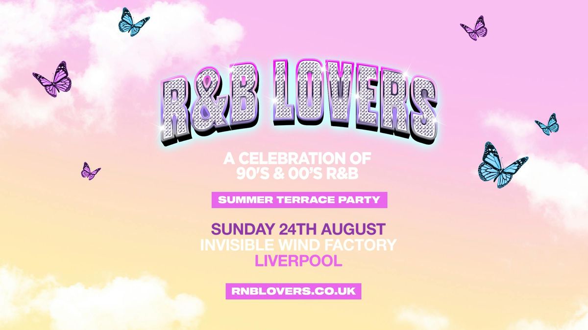 R&amp;B Outdoor Terrace Party - Saturday 24th August - Invisible Wind Factory [EXTRA DATE ADDED DUE TO HUGE DEMAND!]