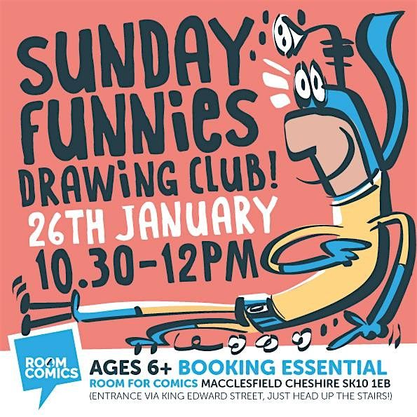 Sunday FUNNIES! Cartoon-art club on Sunday 26th JANUARY (Ages 6+)