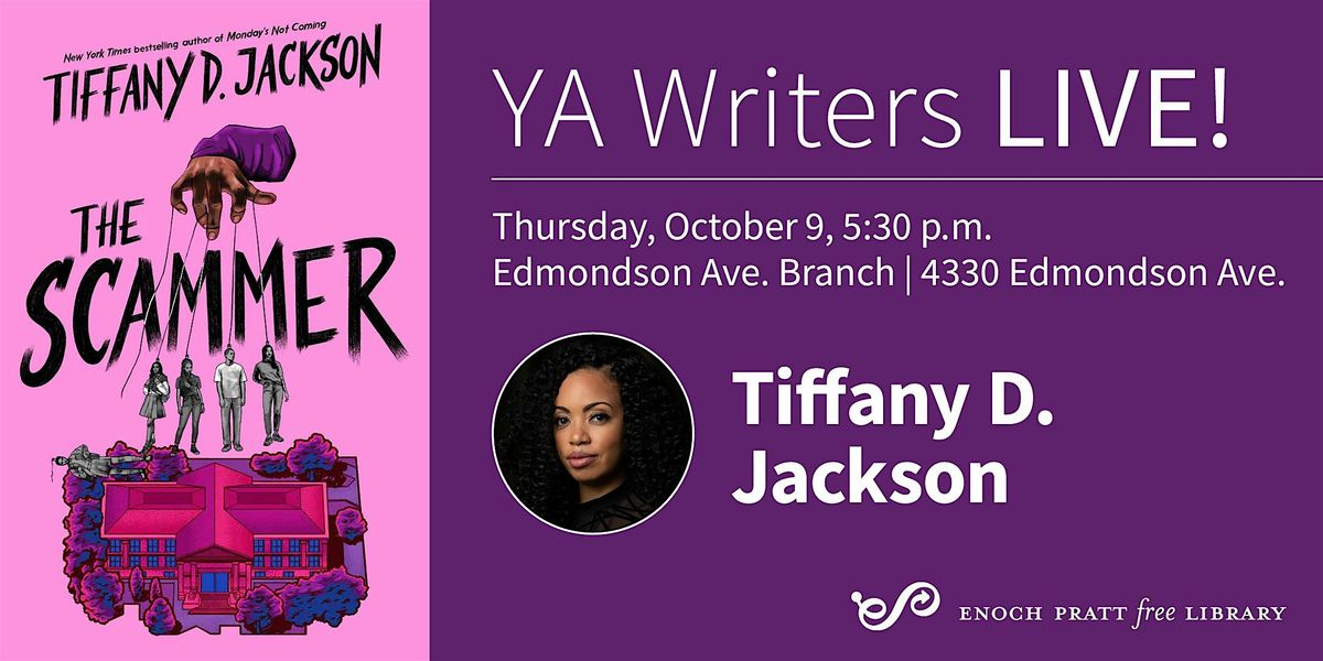 Tiffany D. Jackson: "The Scammer"
