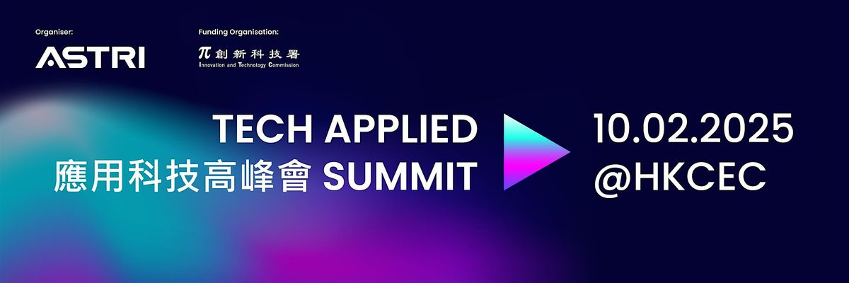 ASTRI's Tech Applied Summit