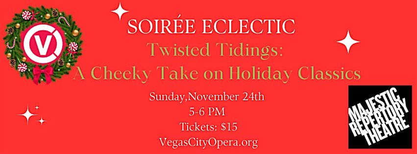 Twisted Tidings: Soiree' Eclectic