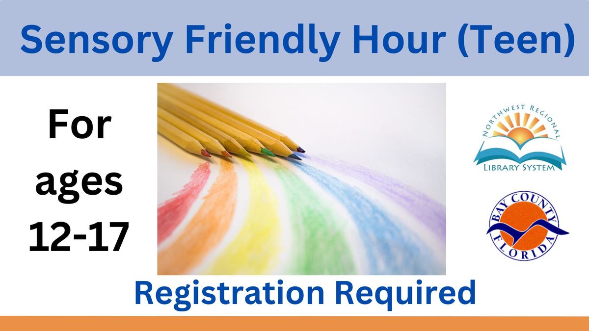 Sensory Friendly Hour for Ages 12 - 17 (Registration Required)