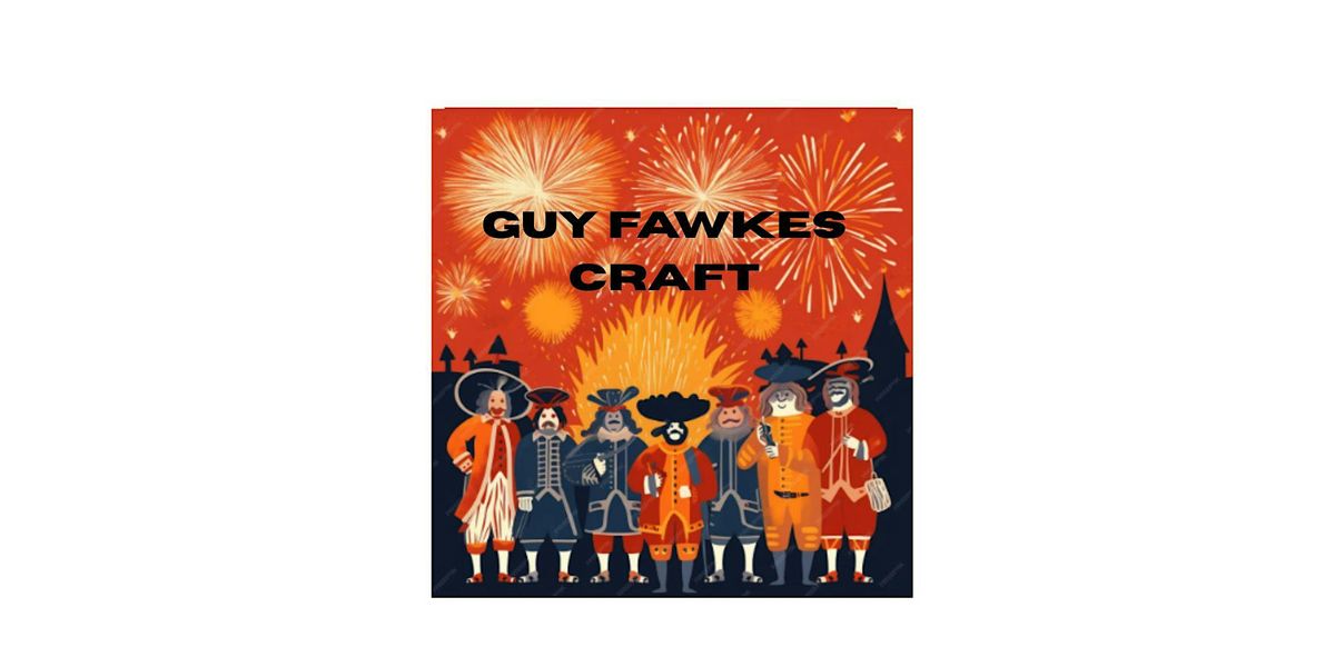 Guy Fawkes Craft at Leytonstone Library