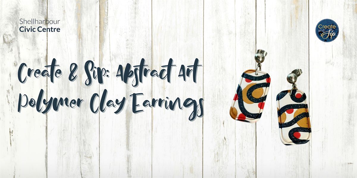 Create & Sip: Abstract Art Polymer Clay Earrings