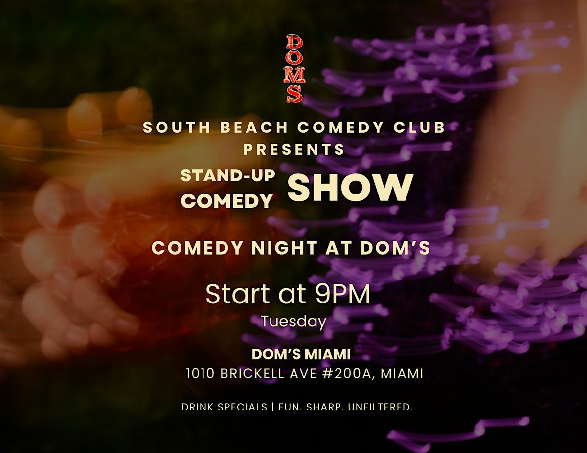 Comedy Night at DOM\u2019S \u2013 No Cover | Cocktails, Pizza & Laughs in Brickell