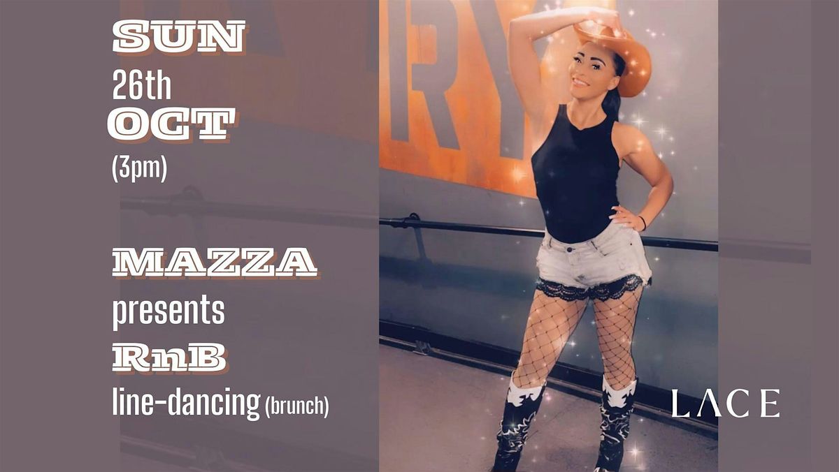Mazza Presents - RnB Line-dancing (brunch)