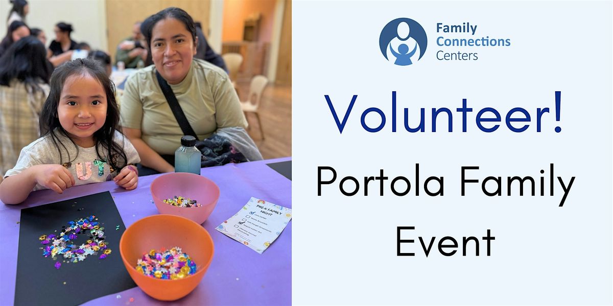 Volunteer: November Portola Family Event