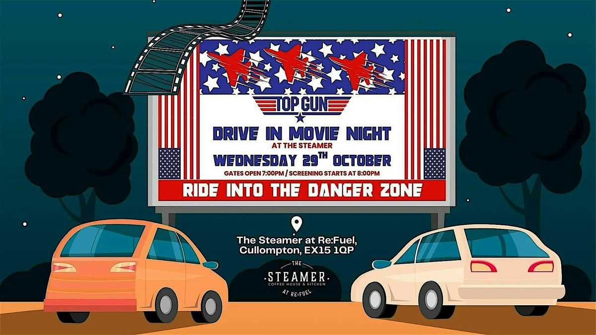 The Steamer's Top Gun Drive In Night