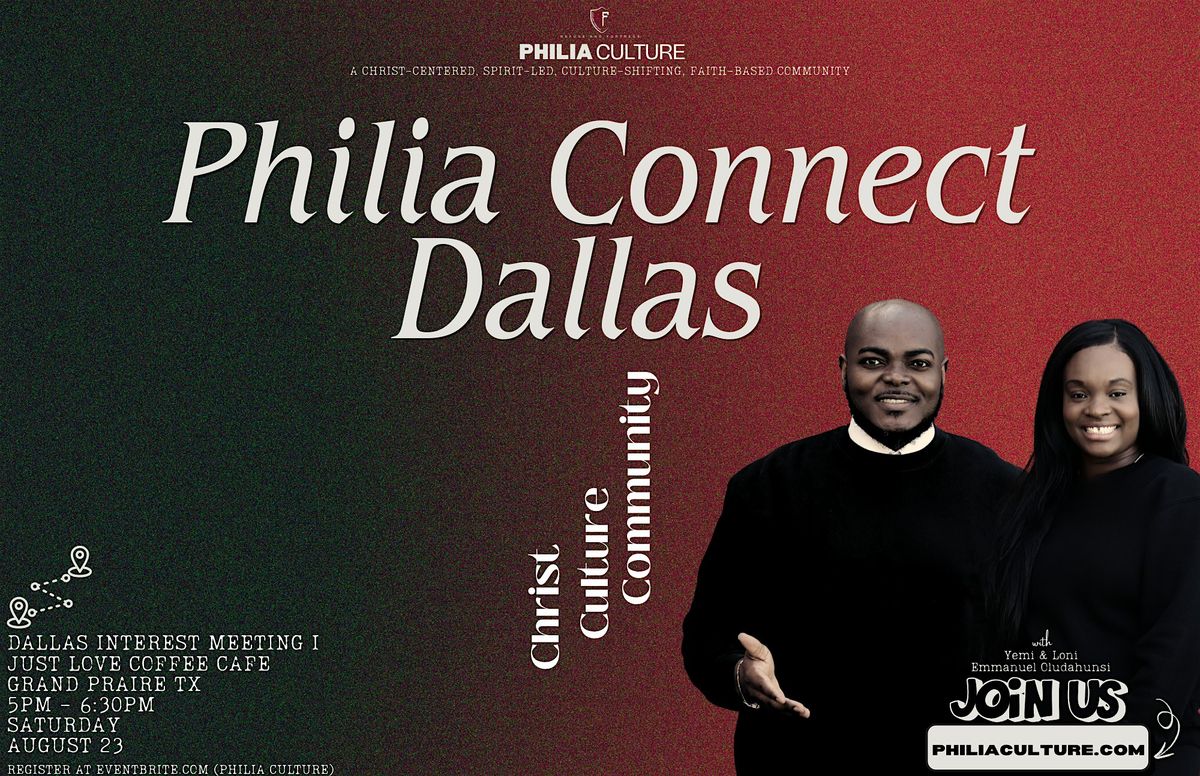 Philia Connect Dallas - Interest Party I
