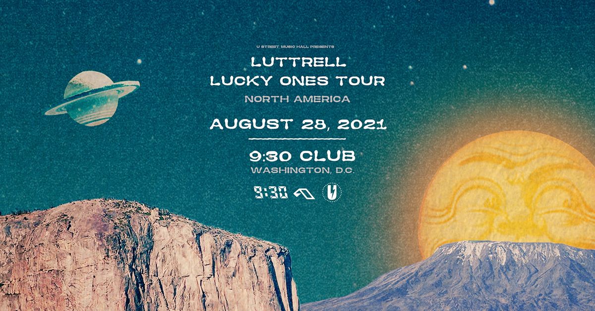 Luttrell (at 9:30 Club) (NEW DATE)