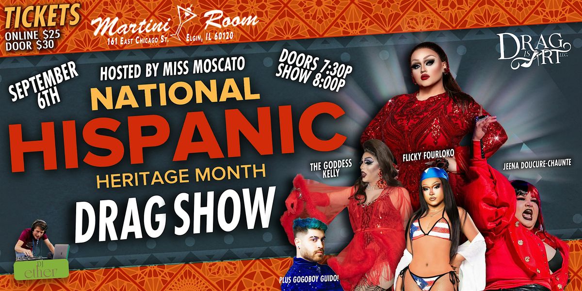 Hispanic Heritage Month Drag Show