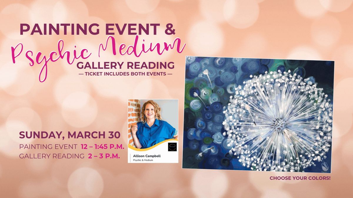 *SPECIAL EVENT!* Painting + Psychic Medium