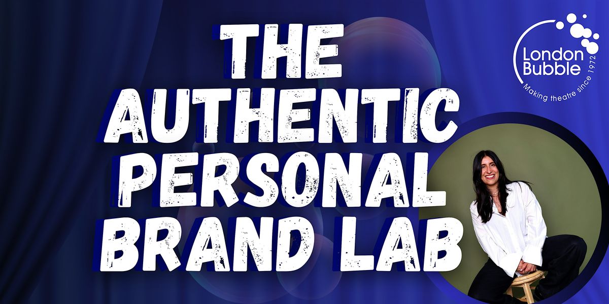 Curtain Up: The Authentic Personal Brand Lab - with Teresa Ferreira