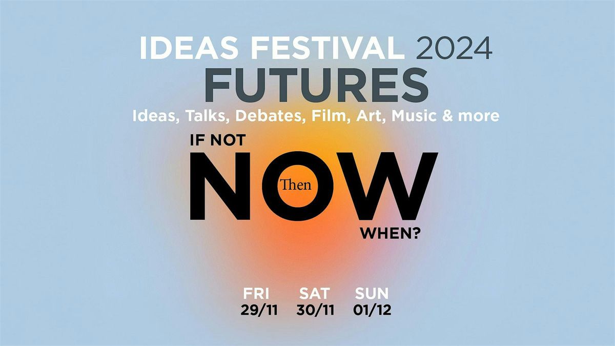 The Brussels Ideas Festival by Full Circle: FUTURES