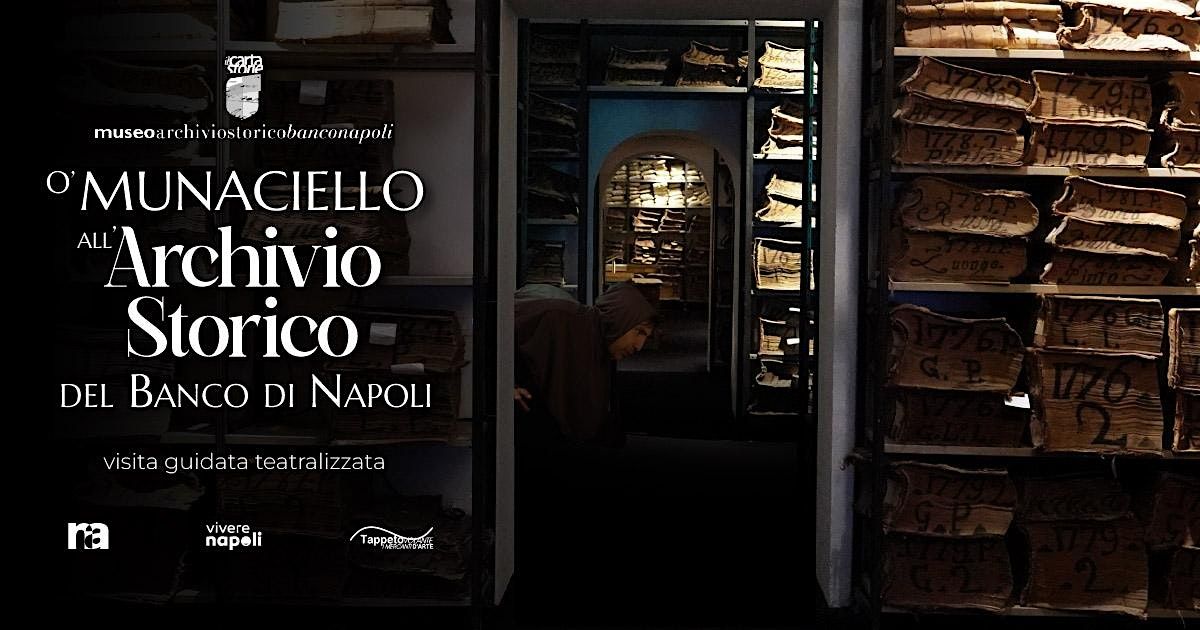 O\u2019 Munaciello all\u2019Archivio Storico del Banco di Napoli