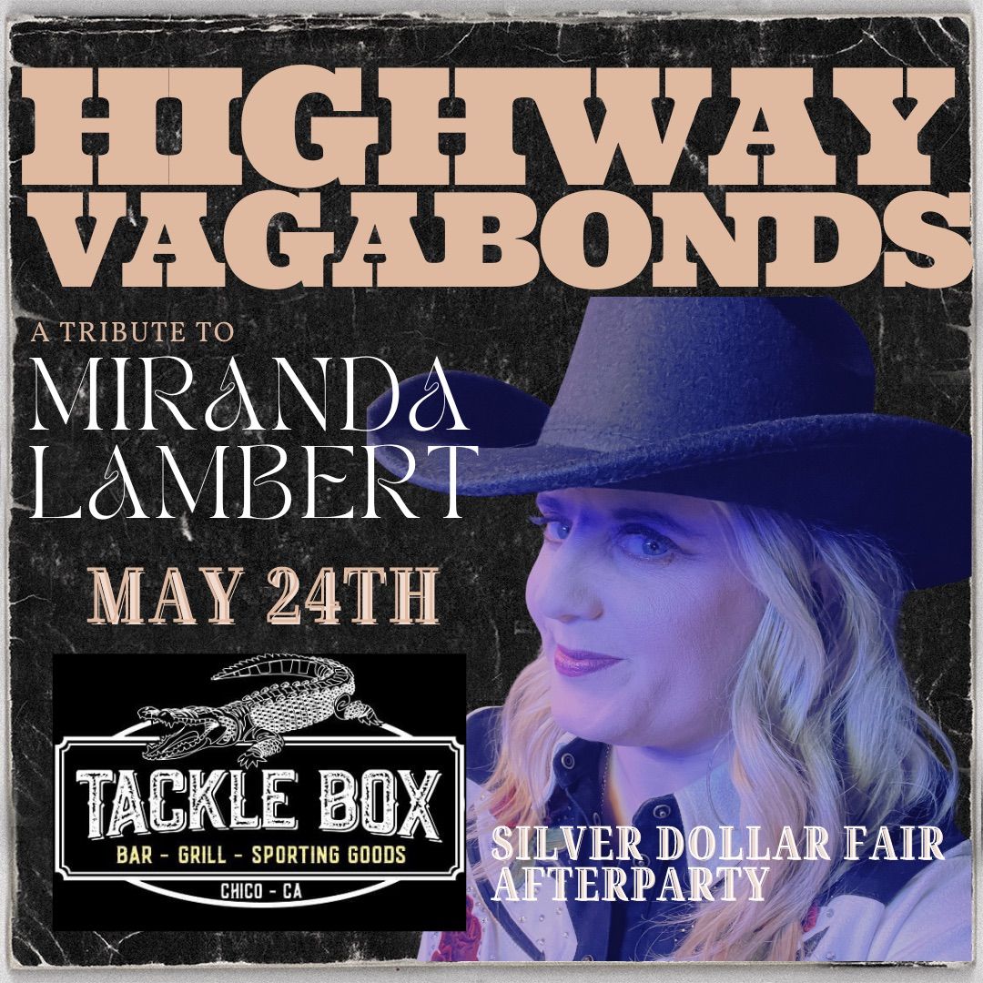 Silver Dollar Fair Afterparty with the Highway Vagabonds-A Tribute to Miranda Lambert