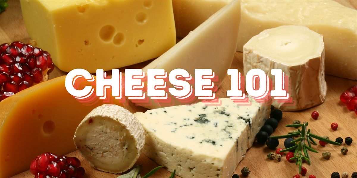 February Cheese 101 with Shea Cheese