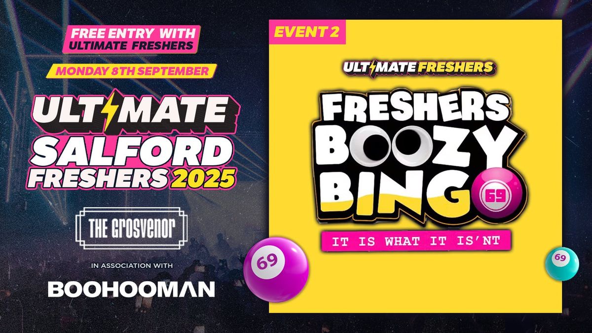 SALFORD FRESHERS ULTIMATE\u26a1 EVENT 2: FRESHERS BOOZY BINGO \ud83c\udfb1