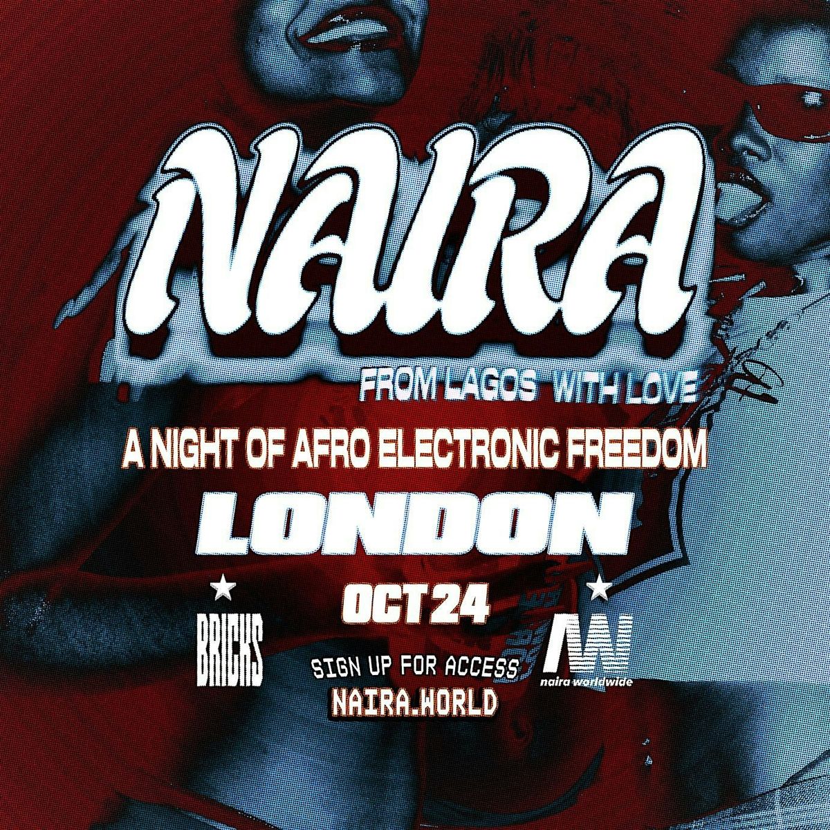 NAIRA: A Night of Afro Electronic Freedom