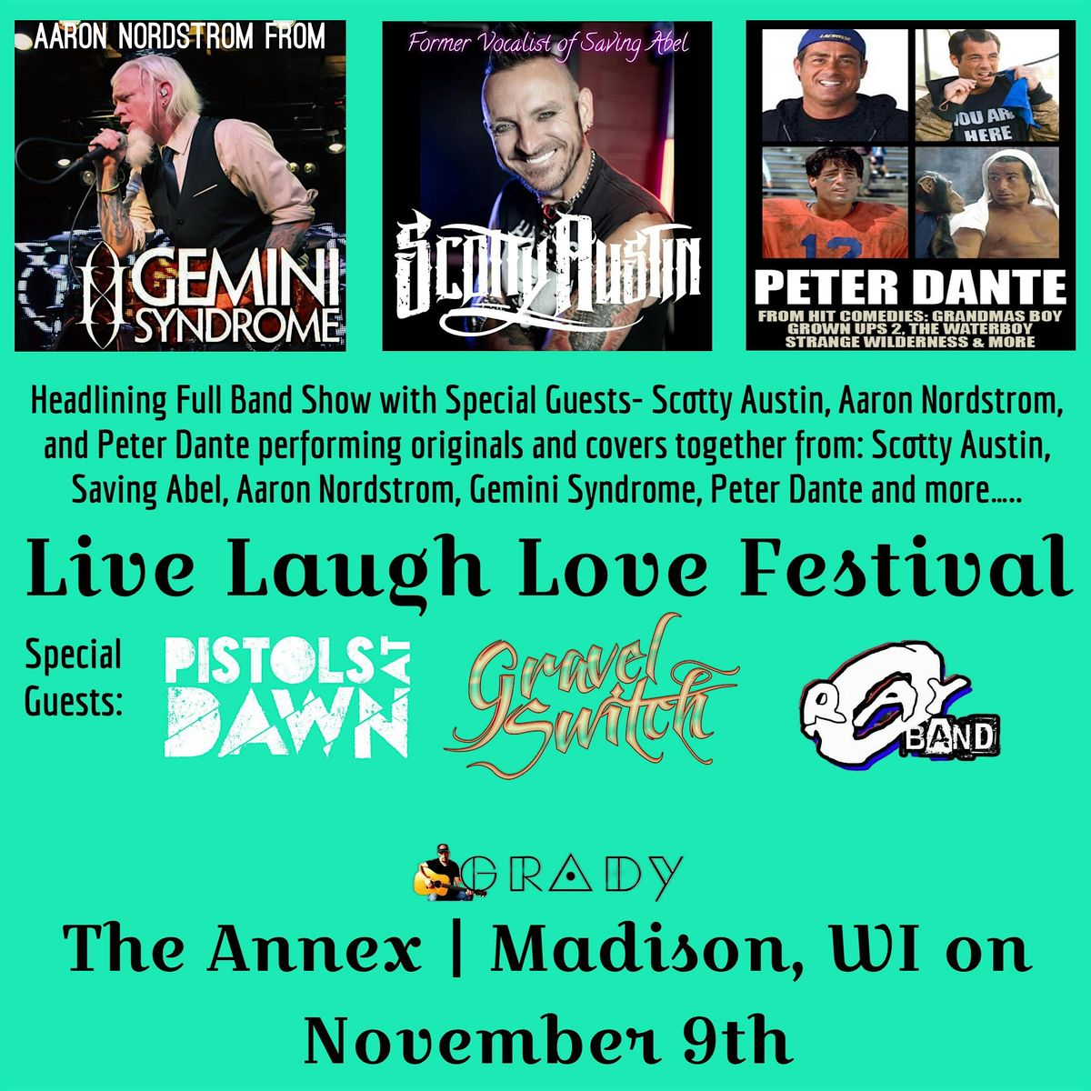 Live Love Laugh Festival - Aaron Nordstrom , Peter Dante, Scotty Austin
