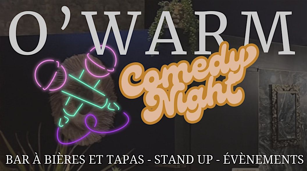 O'Warm Comedy Night | L'after Work