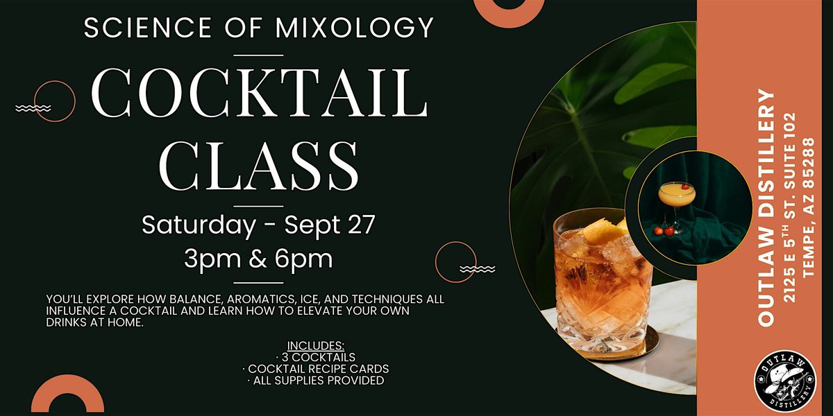 Science of Mixology Cocktail Class