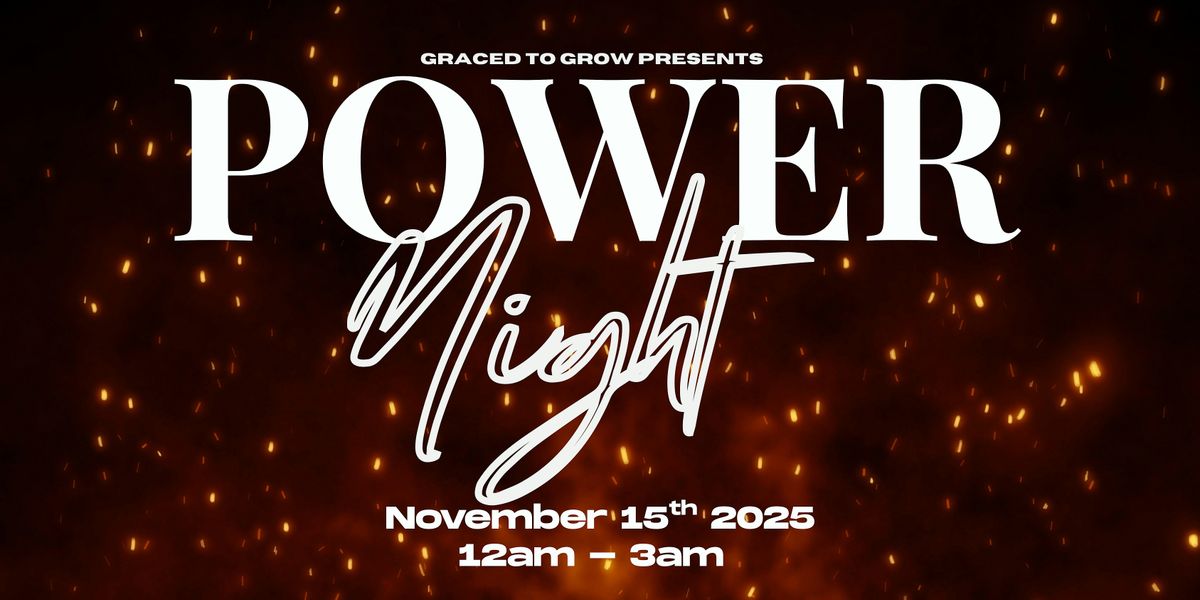 Power Night: Night of Endowment