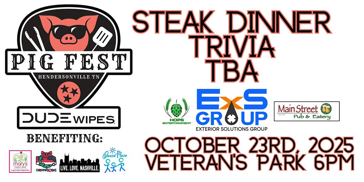 Pig Fest Steak Dinner and Trivia