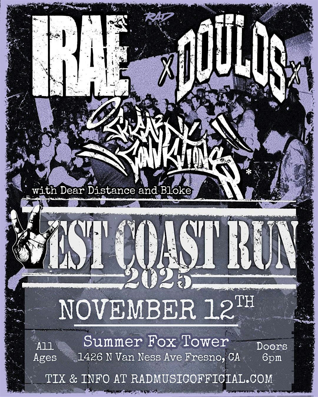 Irae, xDOULOSx, Clear Convictions, Dear Distance, Bloke