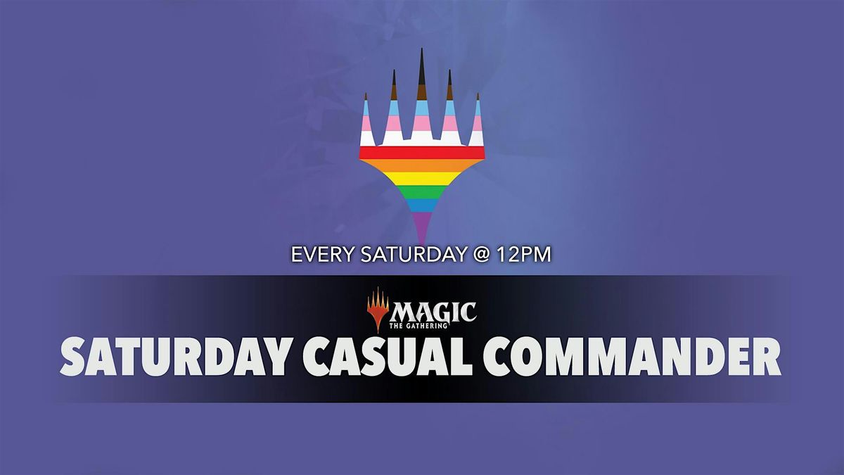 Saturday Casual Commander (MTG)