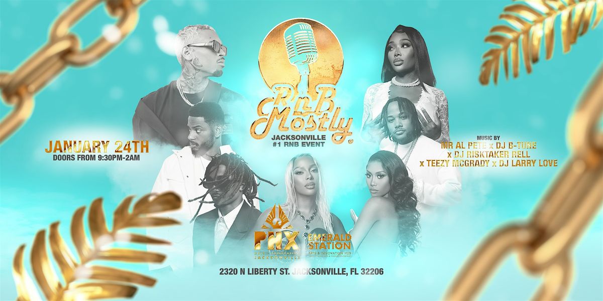 RnBMostly - Jacksonville's #1 RnB Event (January 2025)