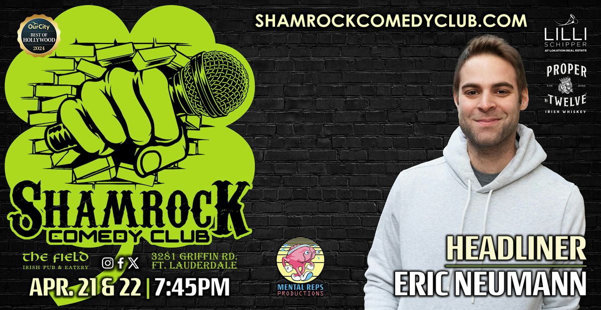 Shamrock Comedy Club w\/ Eric Neumann