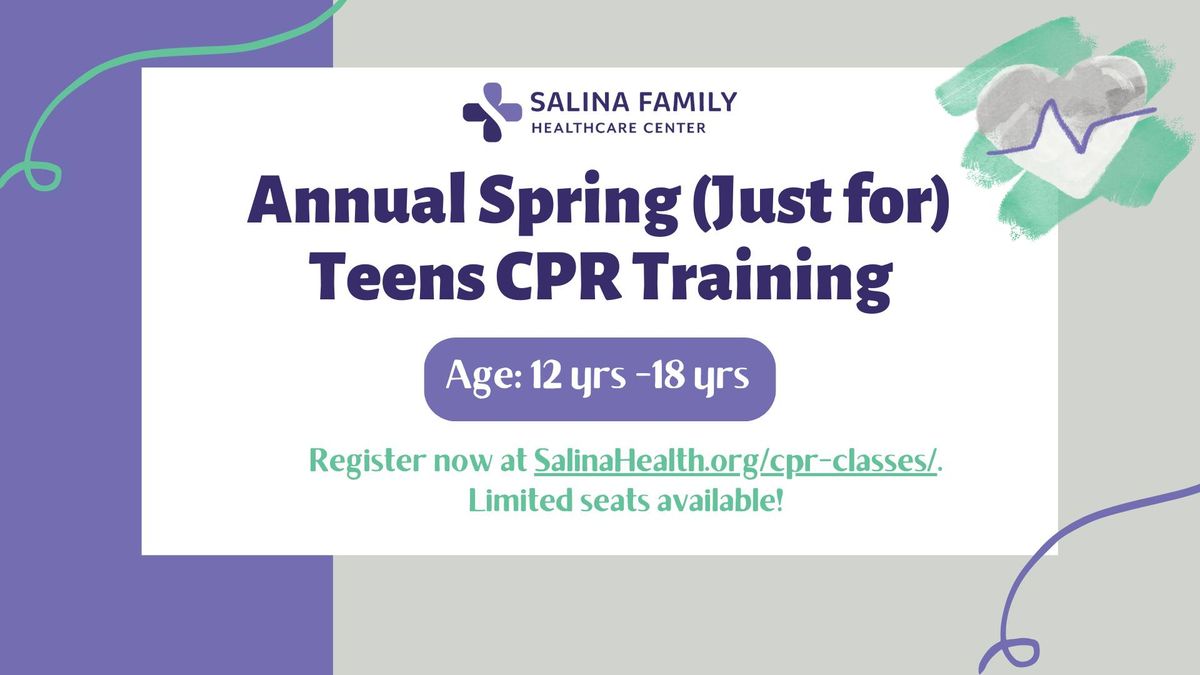 Annual Spring (Just for) Teens CPR Training Class