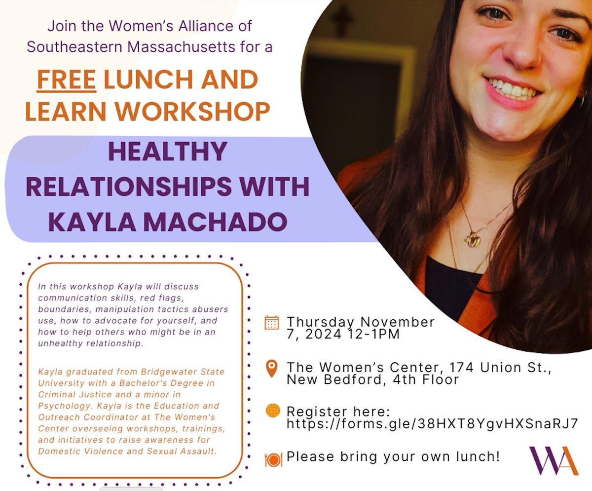 Lunch & Learn: Healthy Relationships with Kayla Machado