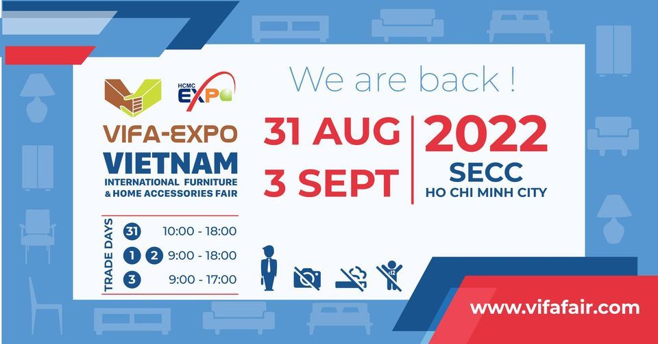 VIFA EXPO 2022 - Vietnam International Furniture & Home Accessories Fair 2022