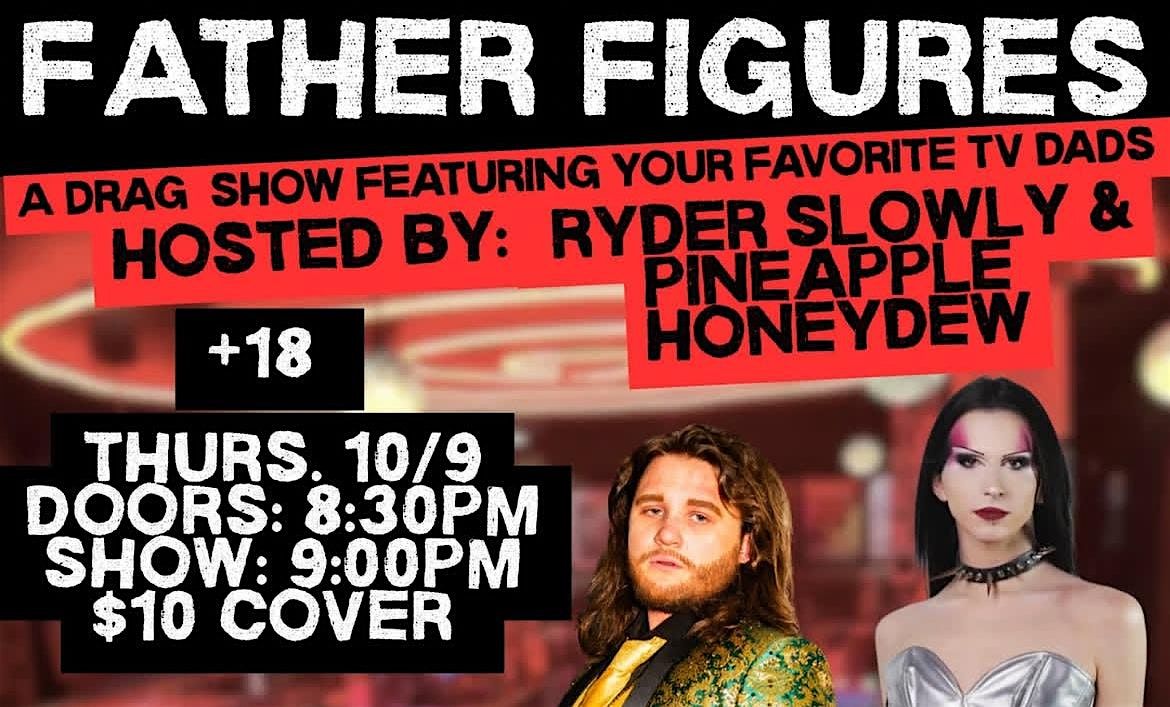 Drag Night: Father Figures! Your Favorite Iconic TV Dads at CODA
