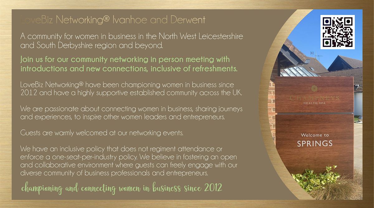 Ivanhoe & Derwent LoveBiz Networking Event at Champneys Springs for Women