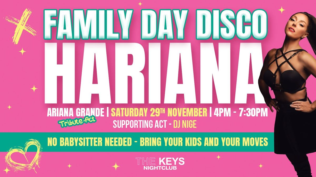 FAMILY DAY DISCO with Hariana